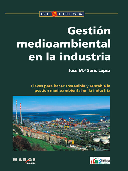 Title details for Gestión medioambiental en la industria by José M. A. Suris - Available